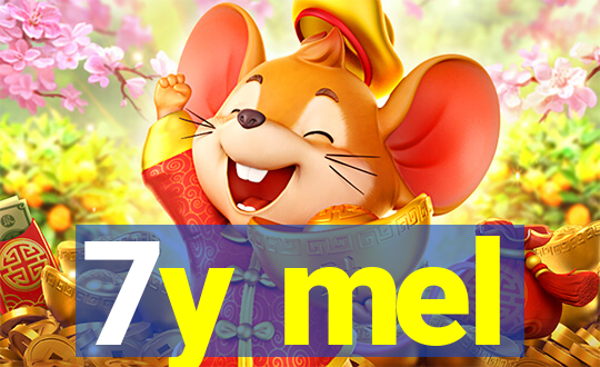 7y mel